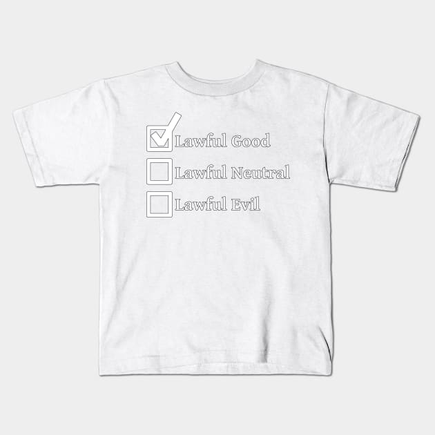 Lawful Good DND 5e Pathfinder RPG Alignment Role Playing Tabletop RNG Checklist Kids T-Shirt by rayrayray90